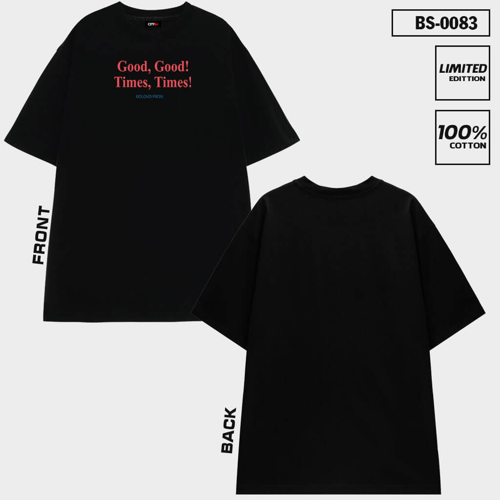 BS-0083 – Mẫu áo thun GOOD TIME cực độc đáo Back