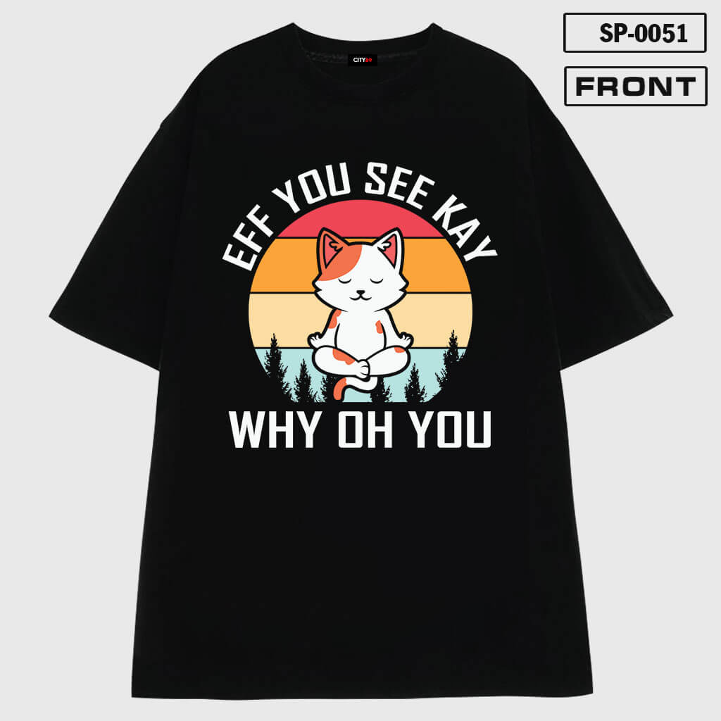 SP-0051 – Áo thun EFF YOU SEE KEY siêu cute Front
